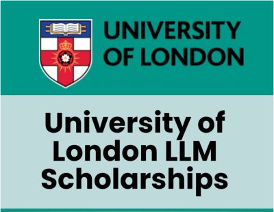 University of London LLM Scholarships