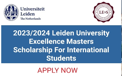 2023/2024 Leiden University Excellence Masters Scholarship For International Students