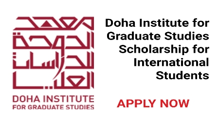 Doha Institute for Graduate Studies Scholarship for International Students