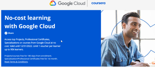 Google Cloud promotion - No-cost learning with Google Cloud Program on Coursera