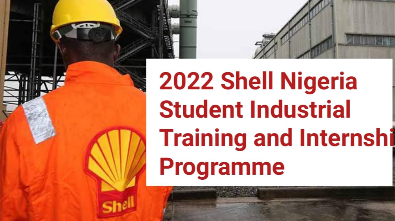 2022 Shell Nigeria Student Industrial Training and Internship Programme