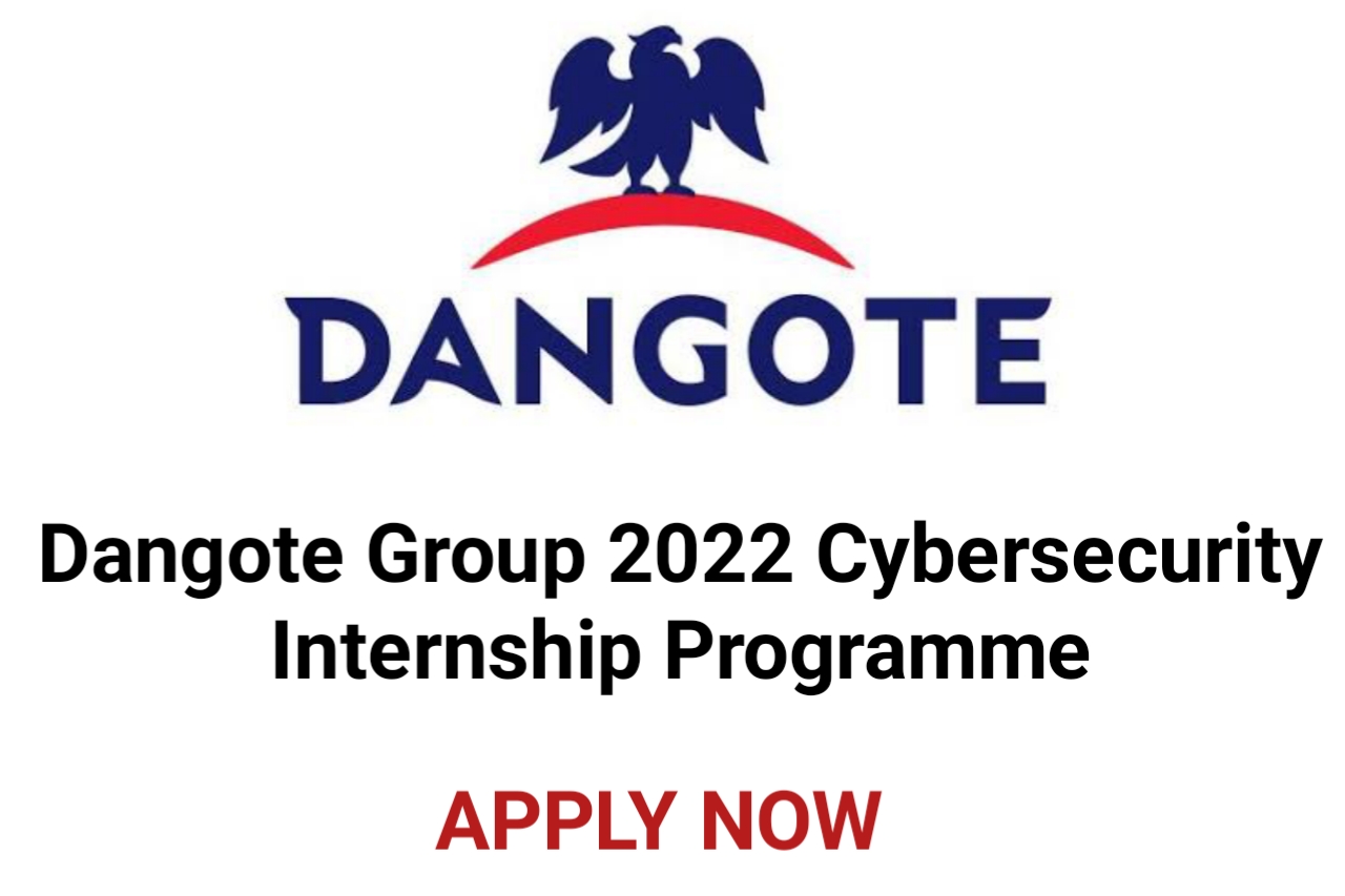 Dangote Group 2022 Cybersecurity Internship Programme