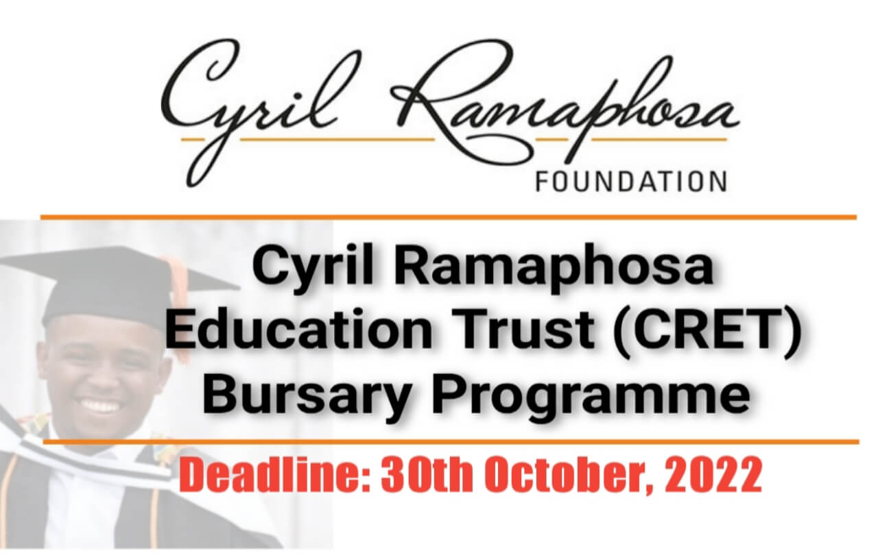 Cyril Ramaphosa Education Trust (CRET) Bursary Programme