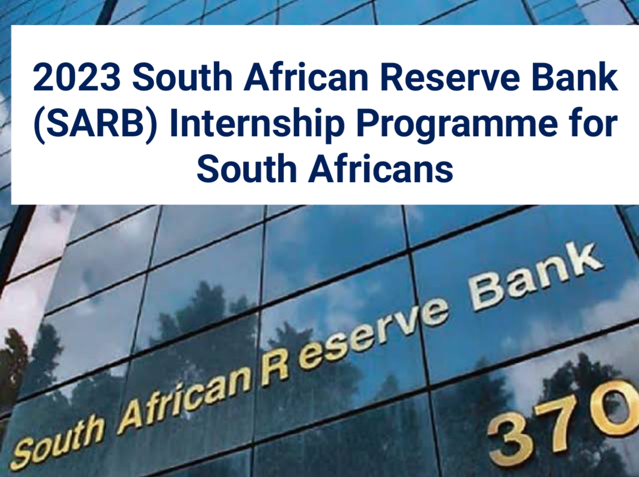 South African Reserve Bank (SARB) Graduate Internship Programme
