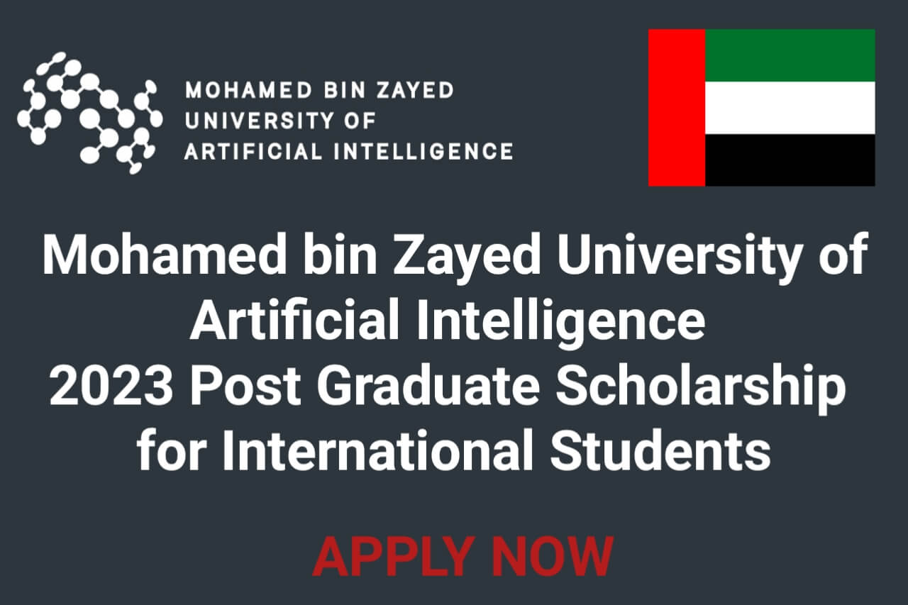 Mohamed bin Zayed University of Artificial Intelligence 2023 Postgraduate Scholarship